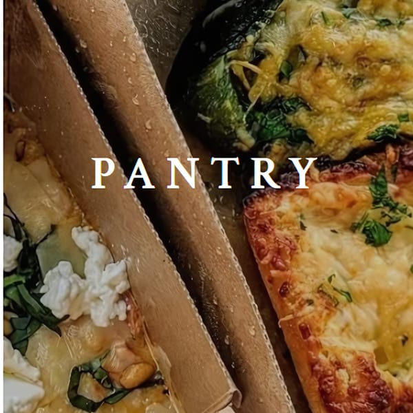 Close-up of baked dishes with melted cheese and greens, labeled "Pantry".